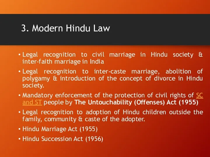 3. Modern Hindu Law Legal recognition to civil marriage in Hindu society