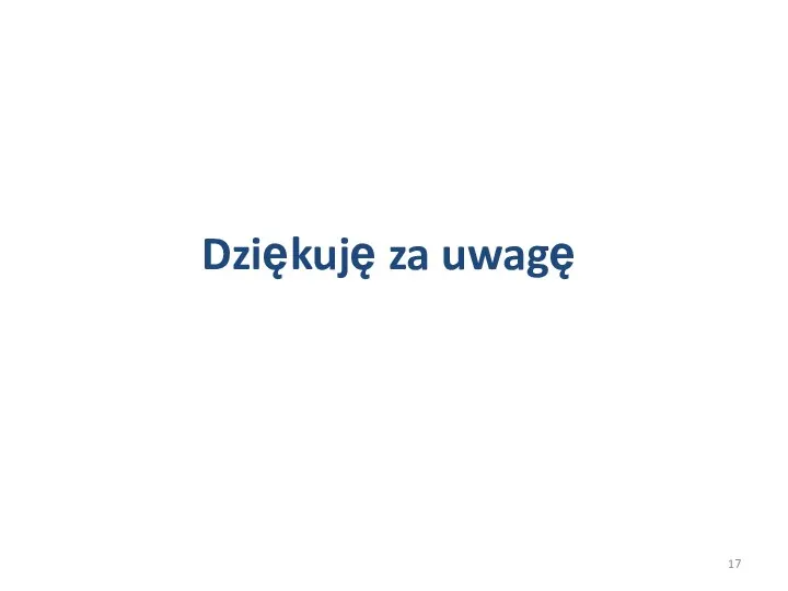 Dziękuję za uwagę