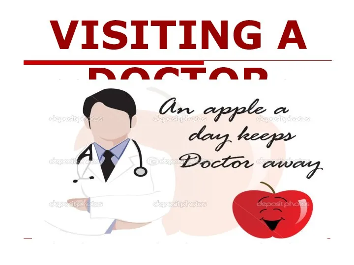 VISITING A DOCTOR