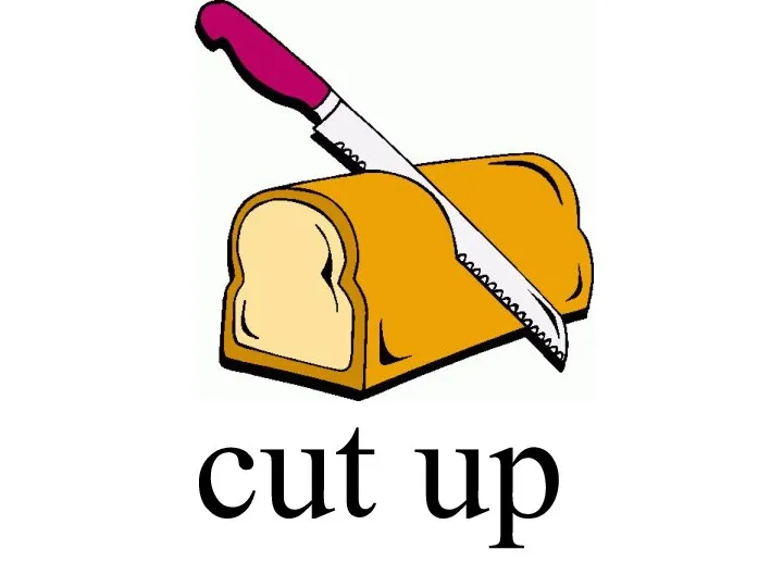 cut up