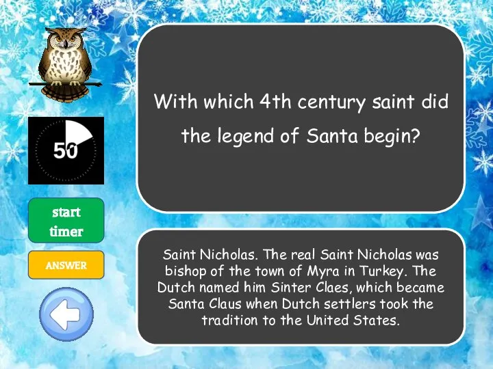 With which 4th century saint did the legend of Santa begin? start