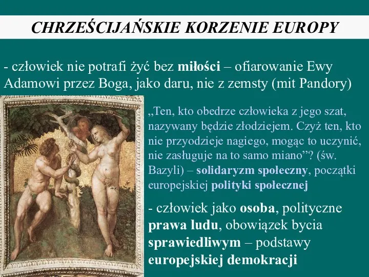 CHRZEŚCIJAŃSKIE KORZENIE EUROPY - człowiek nie potrafi żyć bez miłości – ofiarowanie