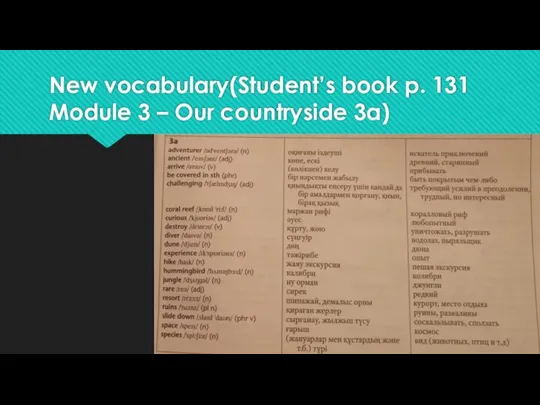 New vocabulary(Student’s book p. 131 Module 3 – Our countryside 3a)