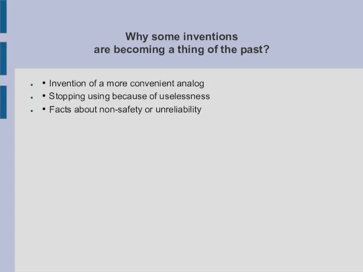 Why some inventions are becoming a thing of the past? • Invention