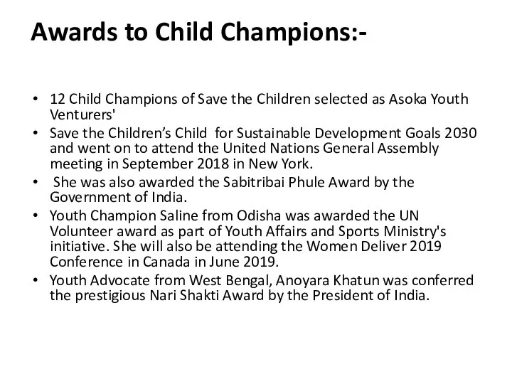 Awards to Child Champions:- 12 Child Champions of Save the Children selected
