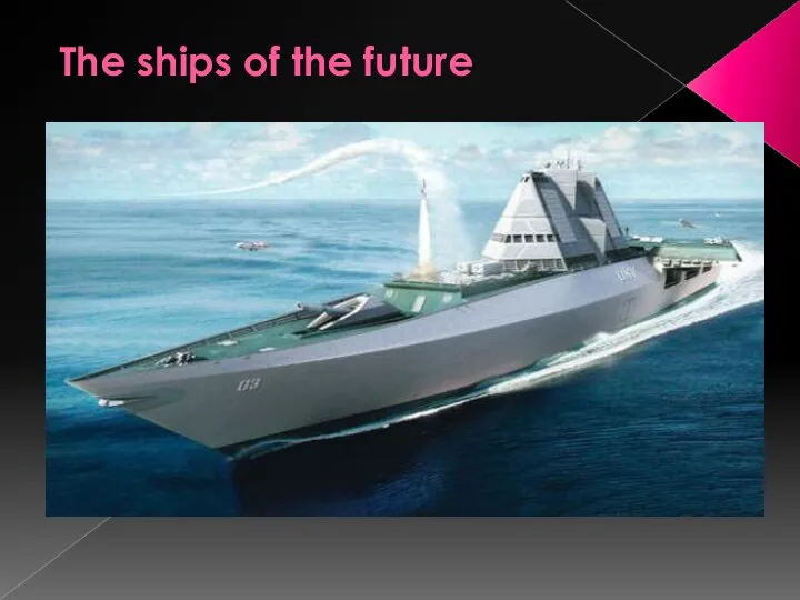 The ships of the future
