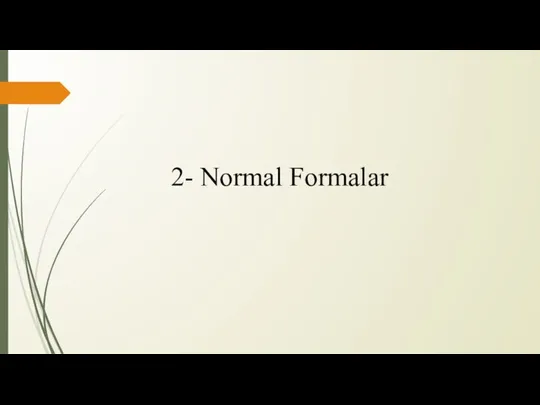 2- Normal Formalar