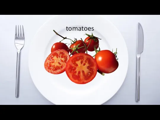 tomatoes