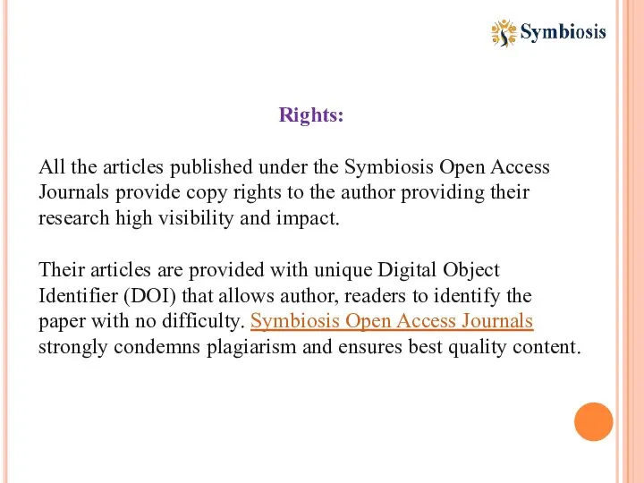 Rights: All the articles published under the Symbiosis Open Access Journals provide