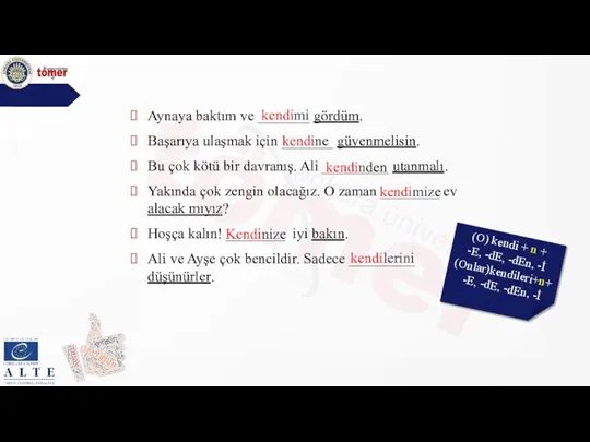 Aynaya baktım ve _______ gördüm. Başarıya ulaşmak için _______ güvenmelisin. Bu çok