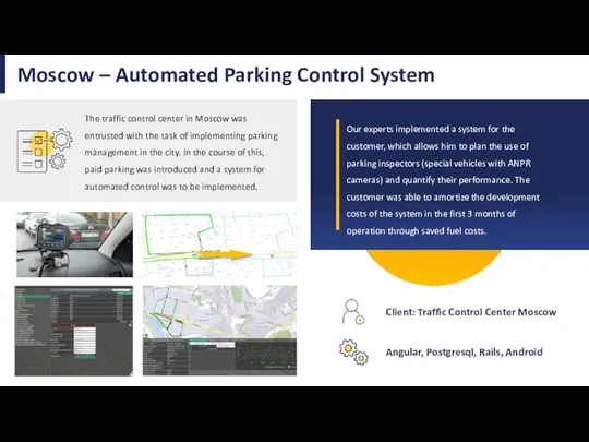 Moscow – Automated Parking Control System The traffic control center in Moscow