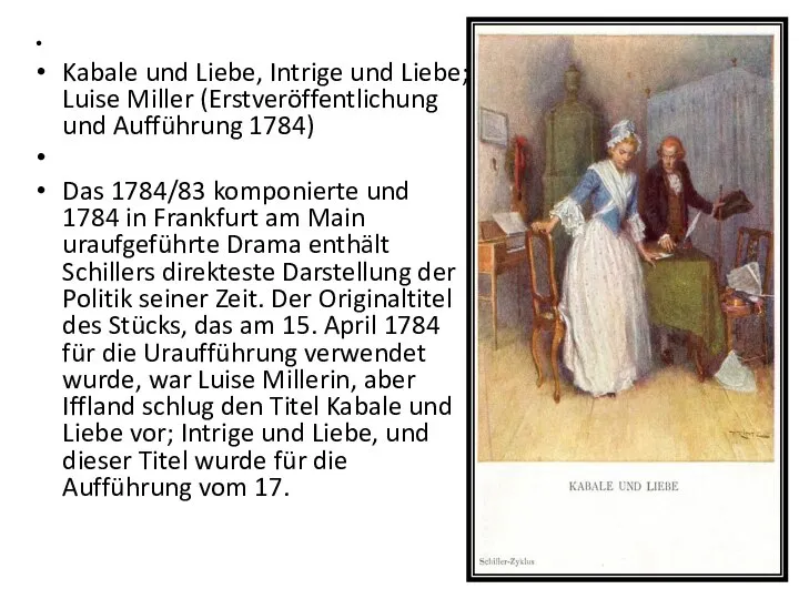 Kabale und Liebe, Intrige und Liebe; Luise Miller (Erstveröffentlichung und Aufführung 1784)