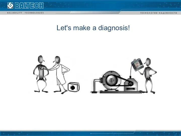Let's make a diagnosis!