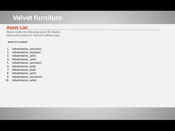 Asset List Please create the following assets for Avakin. Items will consist