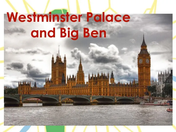 Westminster Palace and Big Ben
