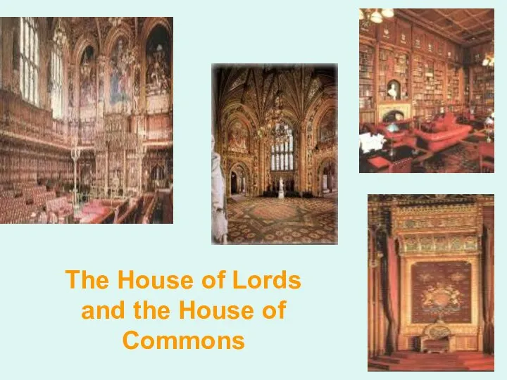 The House of Lords and the House of Commons