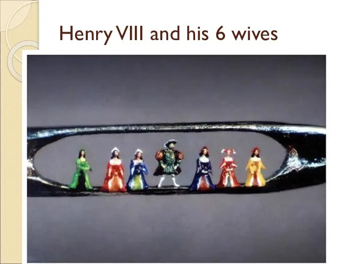 Henry VIII and his 6 wives