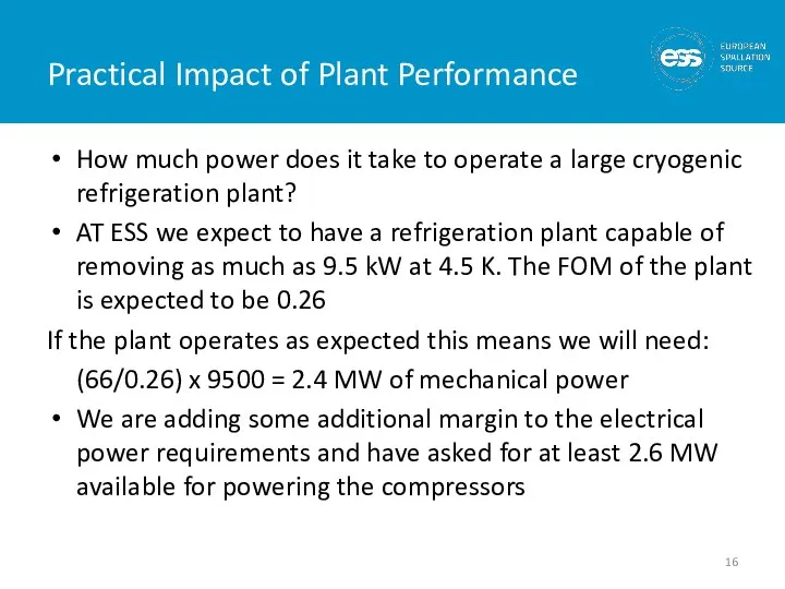 Practical Impact of Plant Performance How much power does it take to