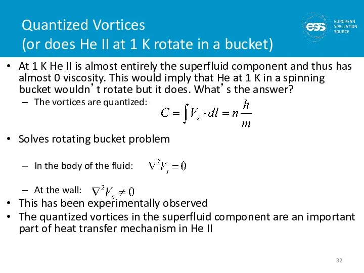 Quantized Vortices (or does He II at 1 K rotate in a