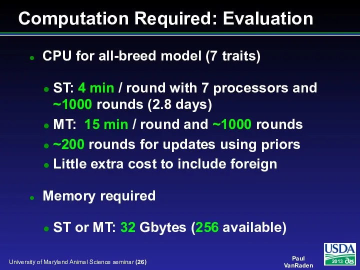 CPU for all-breed model (7 traits) ST: 4 min / round with