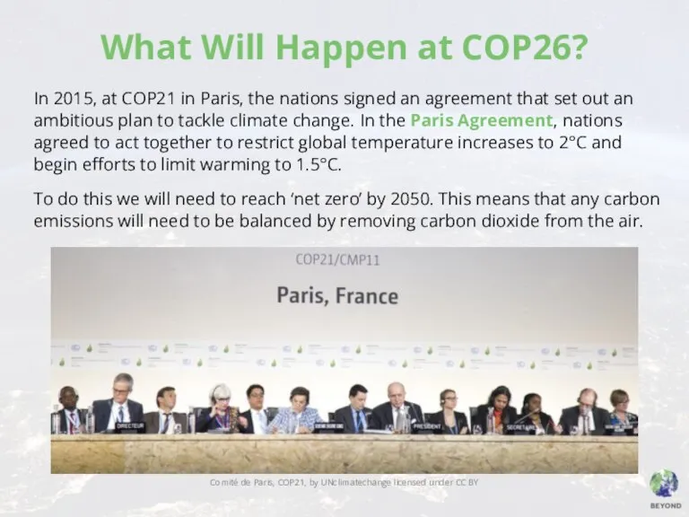 In 2015, at COP21 in Paris, the nations signed an agreement that