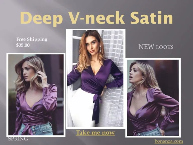 Deep V-neck Satin NEW LOOKS SPRING bonanza.com Take me now Free Shipping $35.00