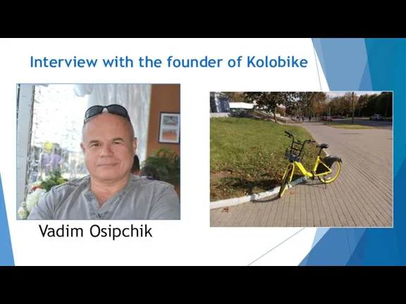 Interview with the founder of Kolobike Vadim Osipchik