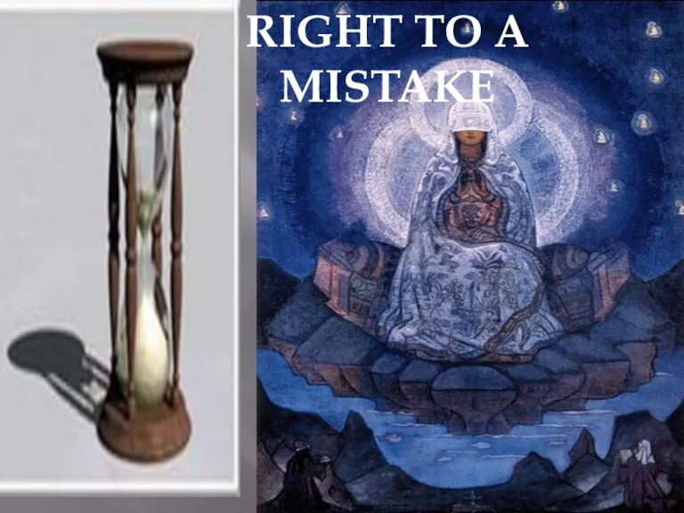 RIGHT TO A MISTAKE