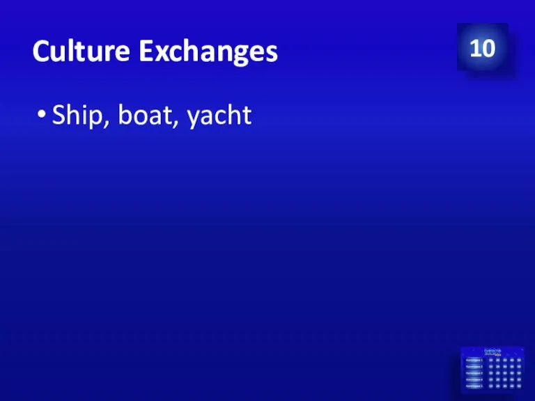 Culture Exchanges Ship, boat, yacht 10