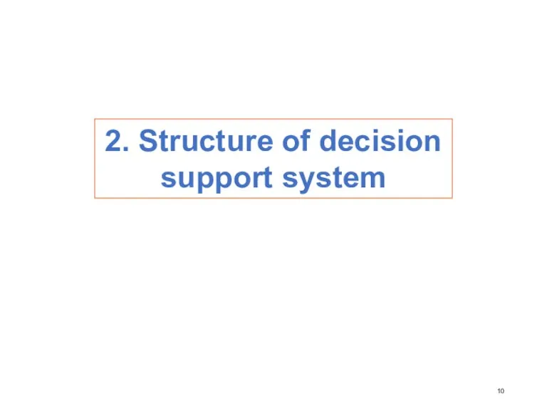 2. Structure of decision support system