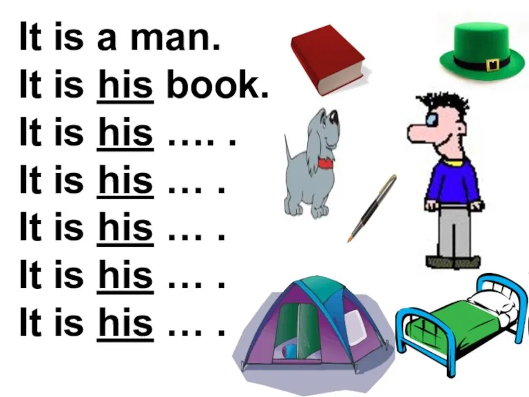 It is a man. It is his book. It is his ….