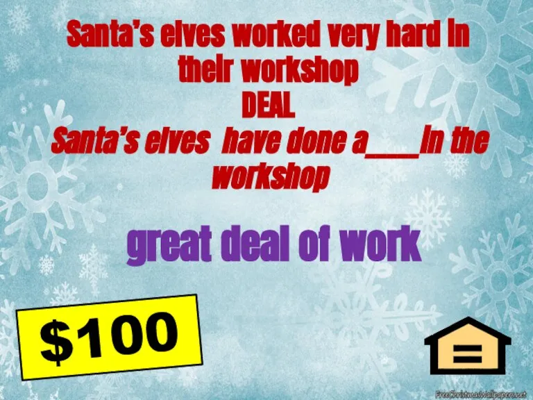 Santa’s elves worked very hard in their workshop DEAL Santa’s elves have