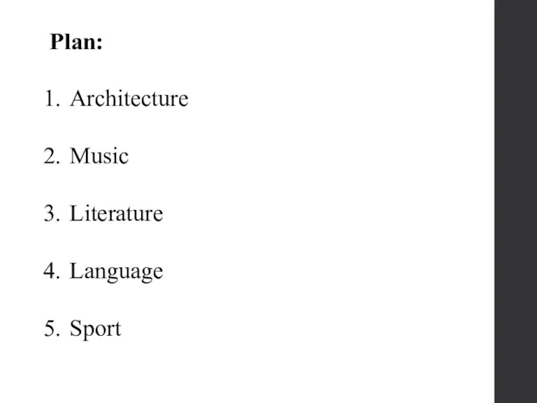Plan: Architecture Music Literature Language Sport