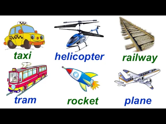 Start taxi helicopter railway tram rocket plane