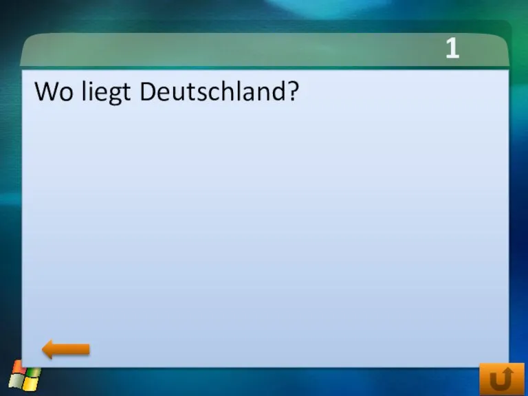 1 тур Wo liegt Deutschland?