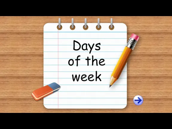 Days of the week