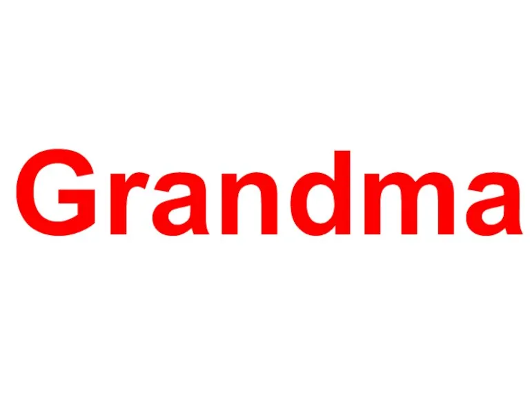 Grandma