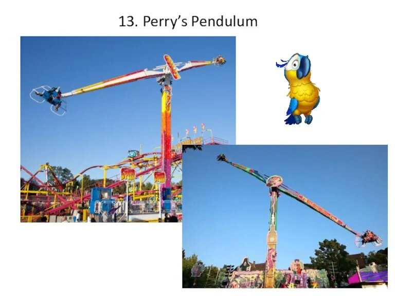 13. Perry’s Pendulum