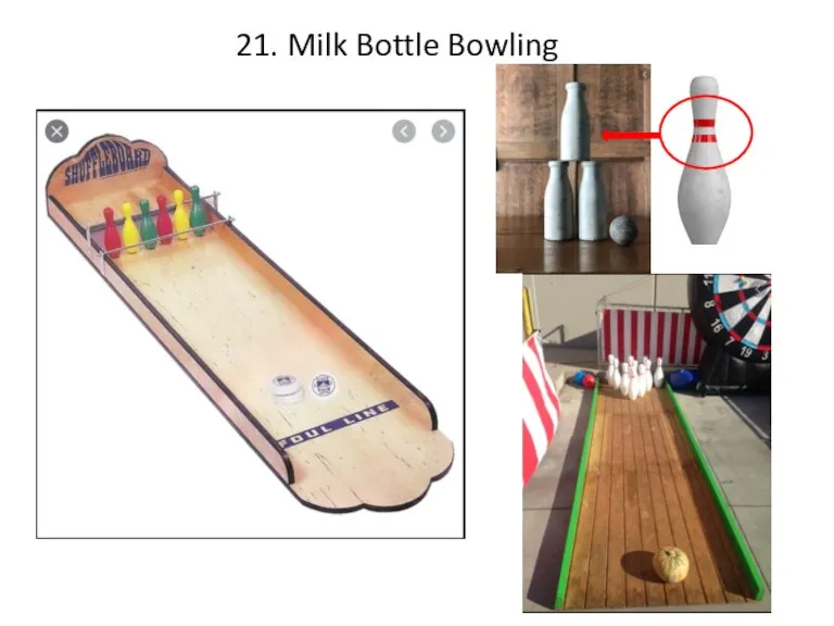 21. Milk Bottle Bowling