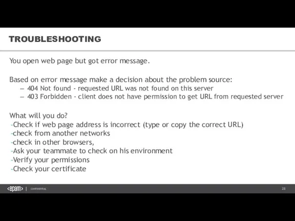 TROUBLESHOOTING You open web page but got error message. Based on error