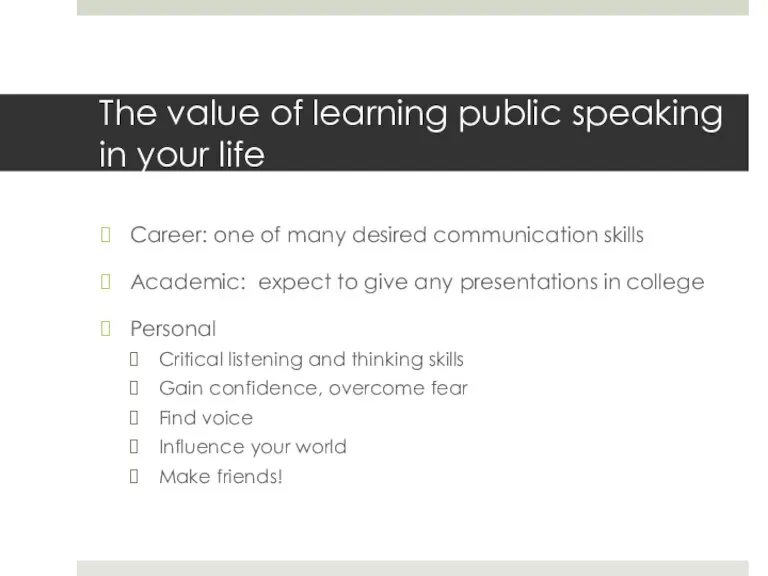 The value of learning public speaking in your life Career: one of
