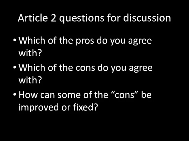 Article 2 questions for discussion Which of the pros do you agree