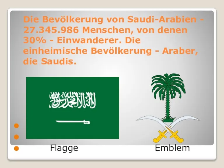 Die Bevölkerung von Saudi-Arabien - 27.345.986 Menschen, von denen 30% - Einwanderer.