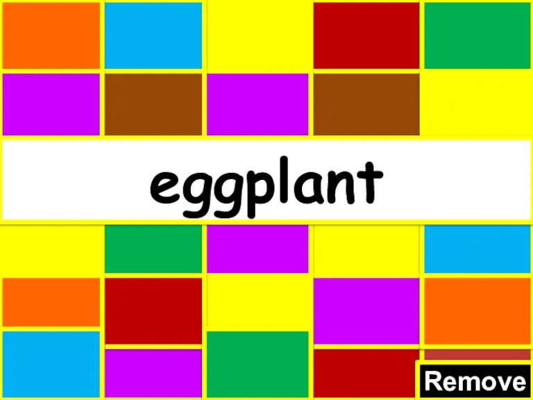 Remove eggplant