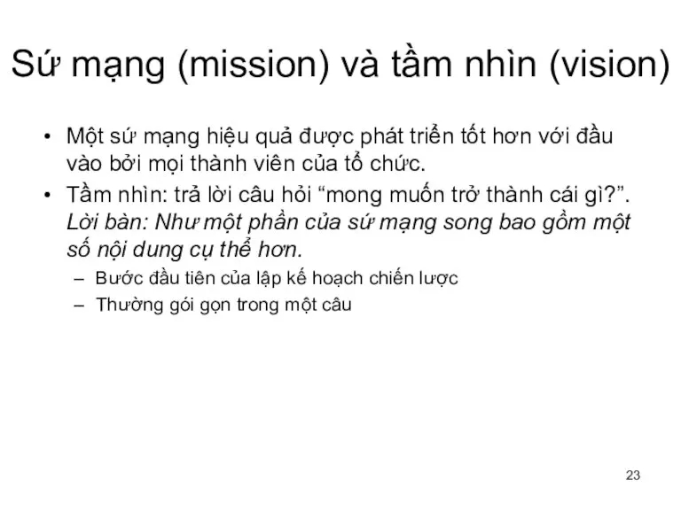 Sứ mạng (mission) và tầm nhìn (vision) Một sứ mạng hiệu quả