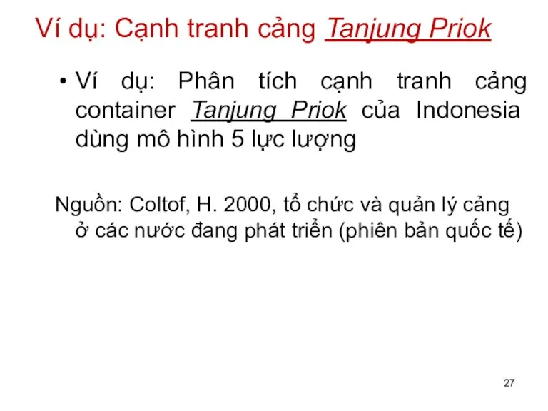 Ví dụ: Phân tích cạnh tranh cảng container Tanjung Priok của Indonesia