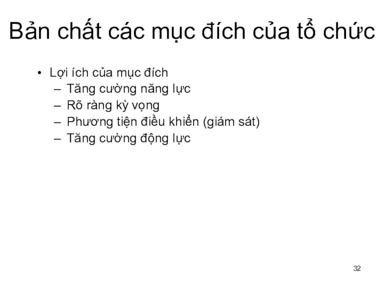 Bản chất các mục đích của tổ chức Lợi ích của mục