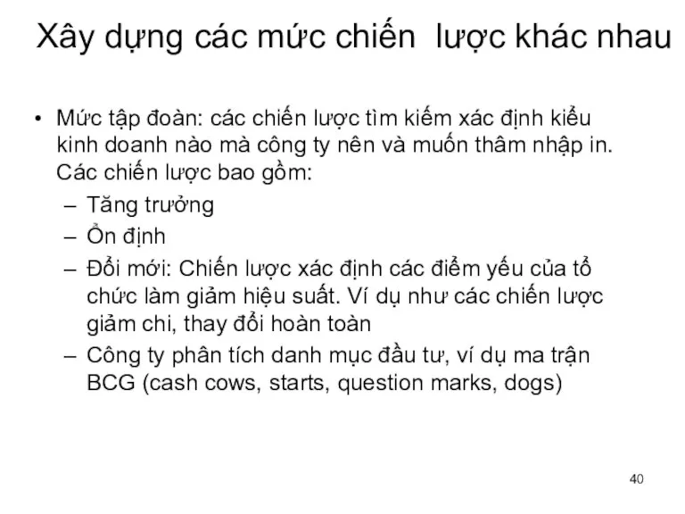 Xây dựng các mức chiến lược khác nhau Mức tập đoàn: các