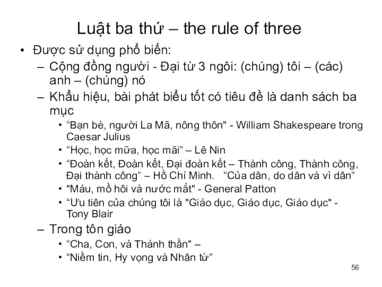 Luật ba thứ – the rule of three Được sử dụng phổ