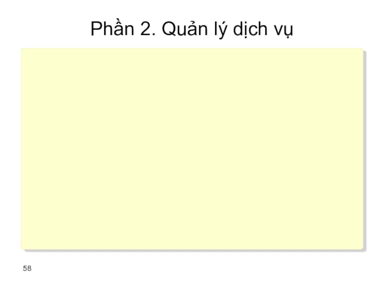 Phần 2. Quản lý dịch vụ